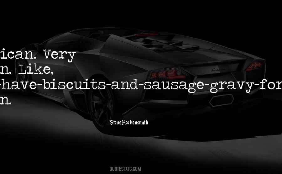 Quotes About Sausage #782605