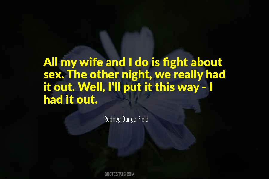 Night We Quotes #1186467