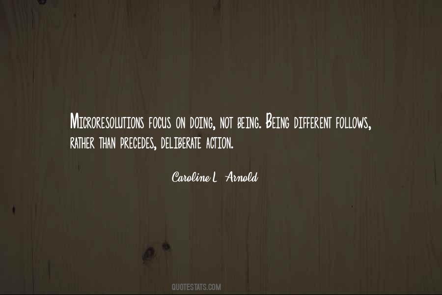 Being Deliberate Quotes #1779658