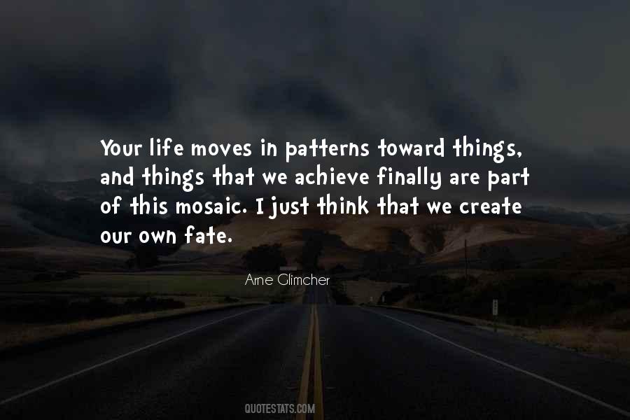 Quotes About Patterns In Life #1090445