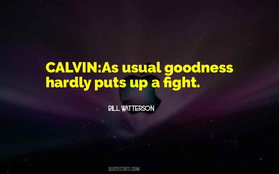 Watterson Calvin Quotes #1827761