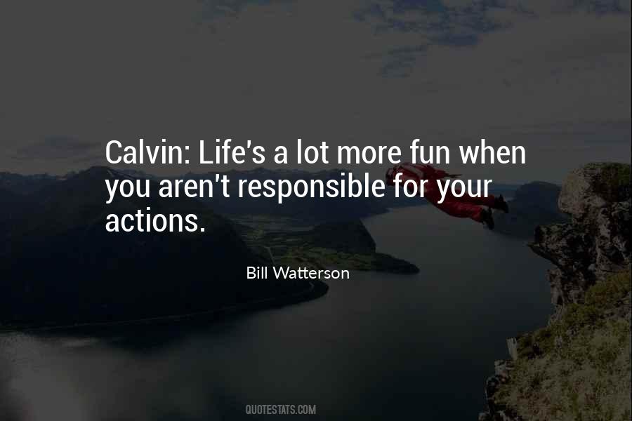 Watterson Calvin Quotes #617192