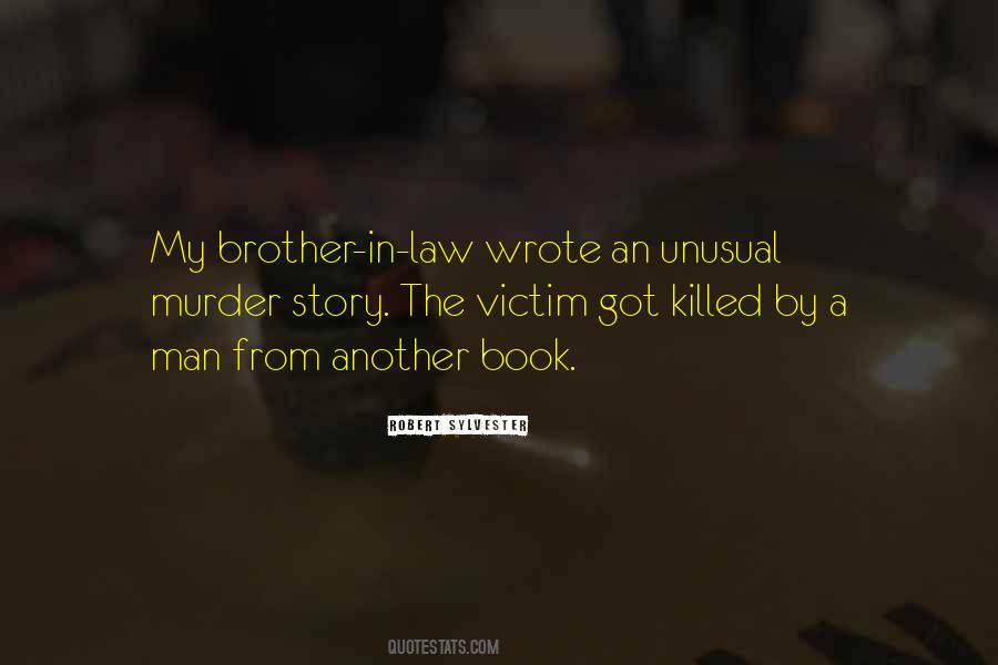 Quotes About Your Brother In Law #833687