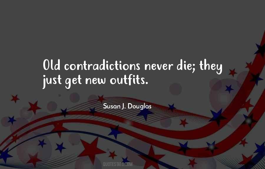 Quotes About Contradictions #292454 Quotes About Contradictions #292454