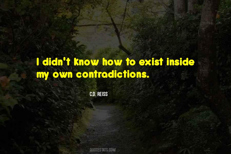 Quotes About Contradictions #34745 Quotes About Contradictions #34745