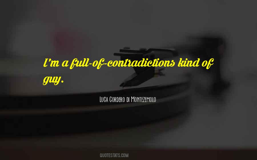 Quotes About Contradictions #980855