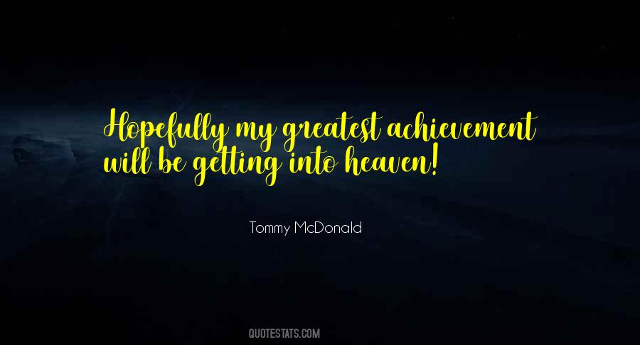 Quotes About Greatest Achievement #1440118