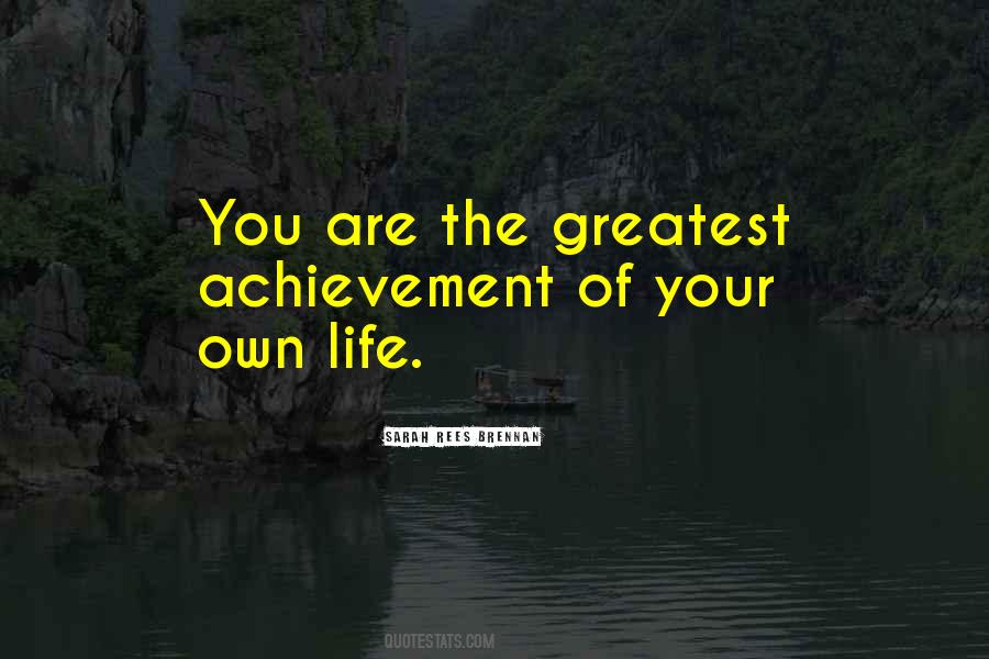 Quotes About Greatest Achievement #1538164