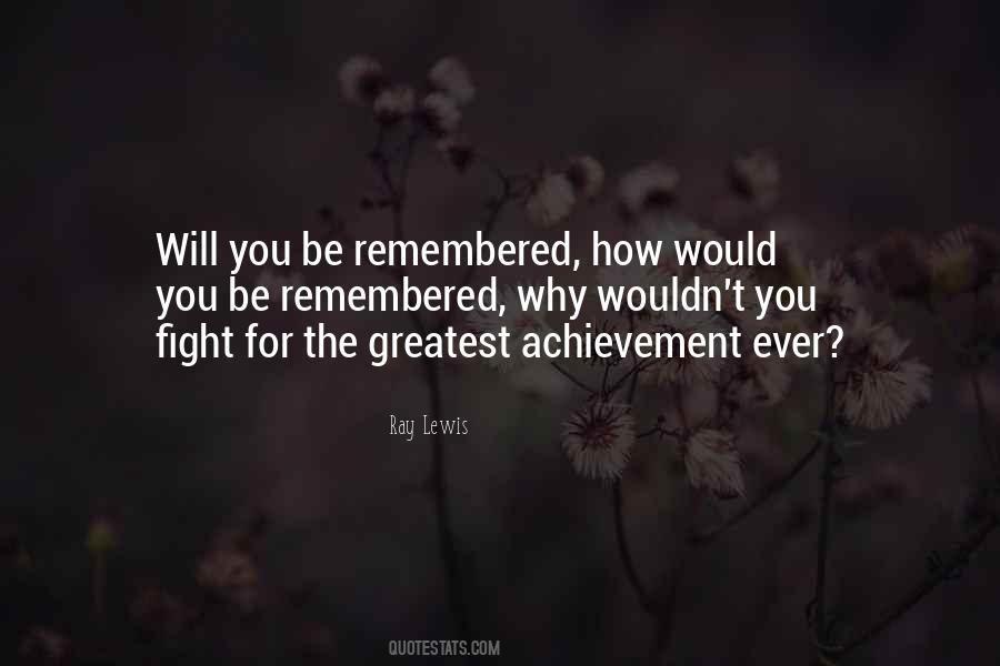 Quotes About Greatest Achievement #924751