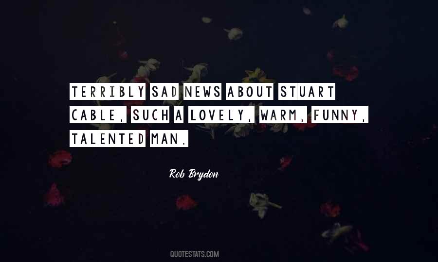 Cable News Quotes #1274787