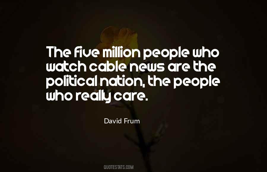 Cable News Quotes #996133