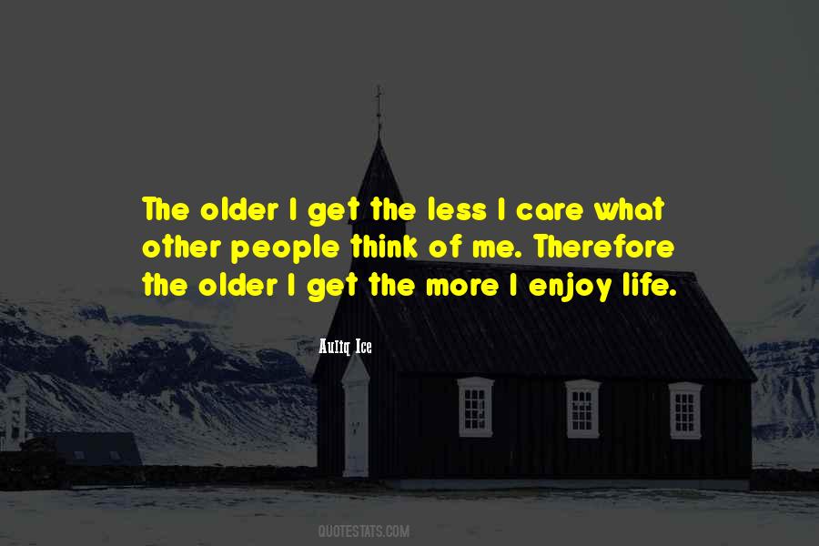 Quotes About Life Care #114610