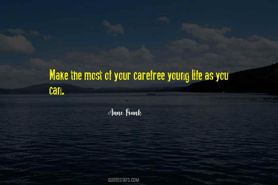 Quotes About Carefree Young #1543984