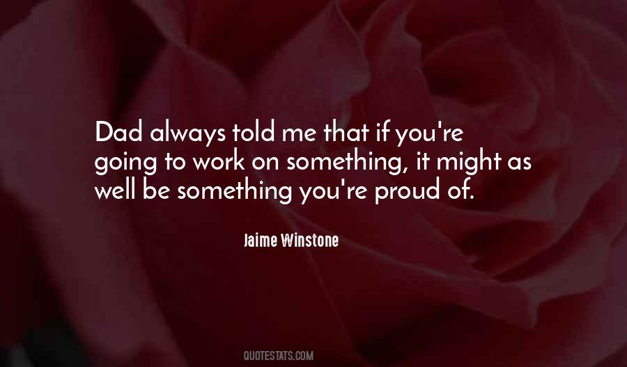 Quotes About Proud #1856989