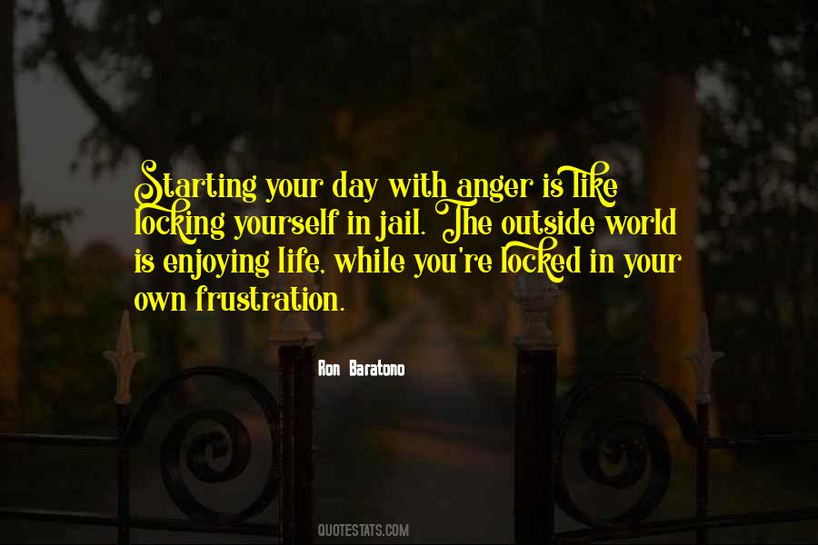 Life Anger Quotes #357881