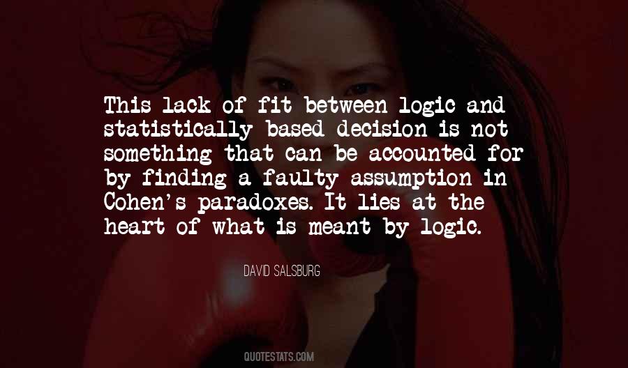 Quotes About Faulty Logic #980908