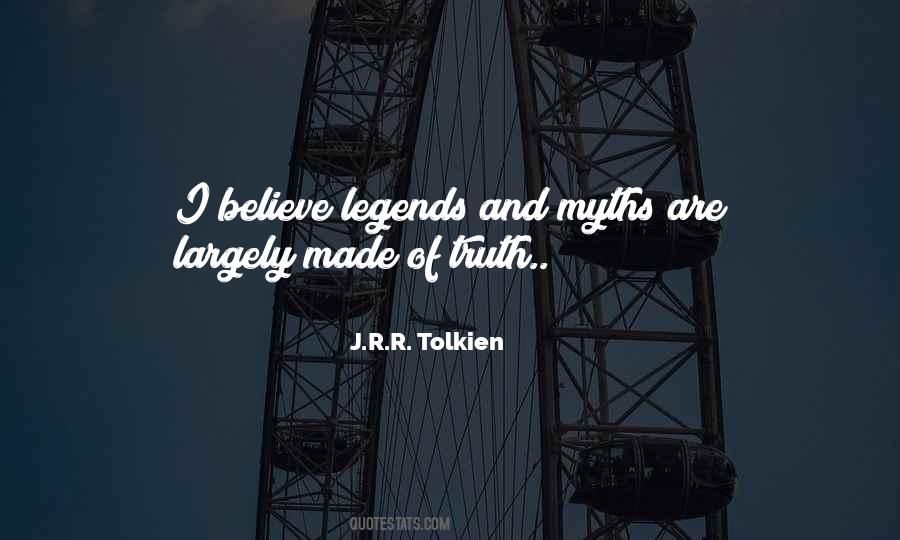 Truth Myths Quotes #1132011