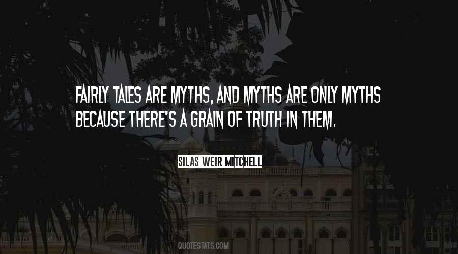 Truth Myths Quotes #1673665