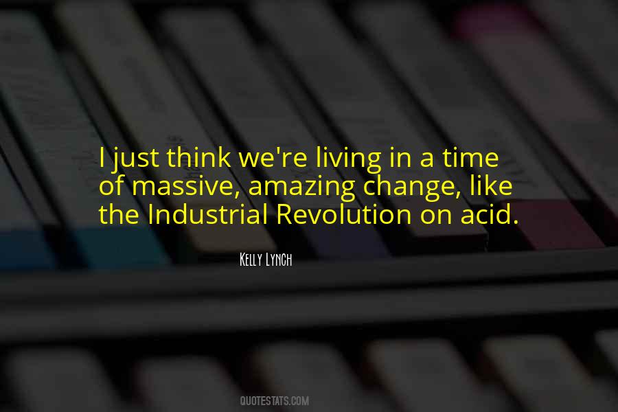Quotes About Second Industrial Revolution #982871