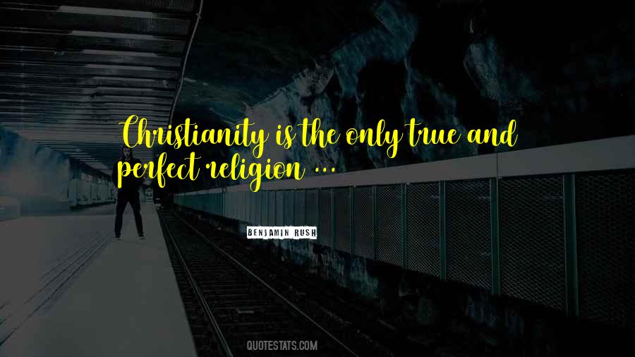 Religion Vs True Christianity Quotes #690295