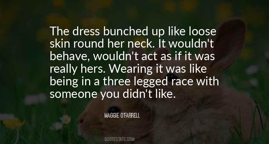 Quotes About The Dress #1146351