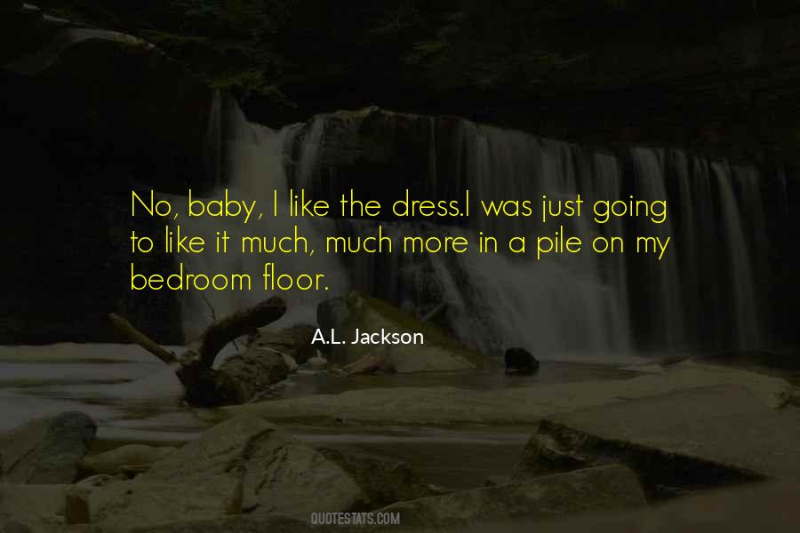 Quotes About The Dress #1714356