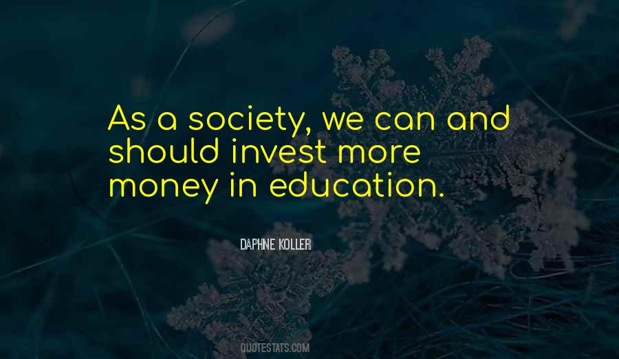 Quotes About Education And Money #1086032