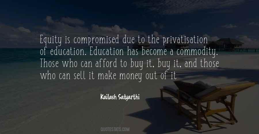 Quotes About Education And Money #337545