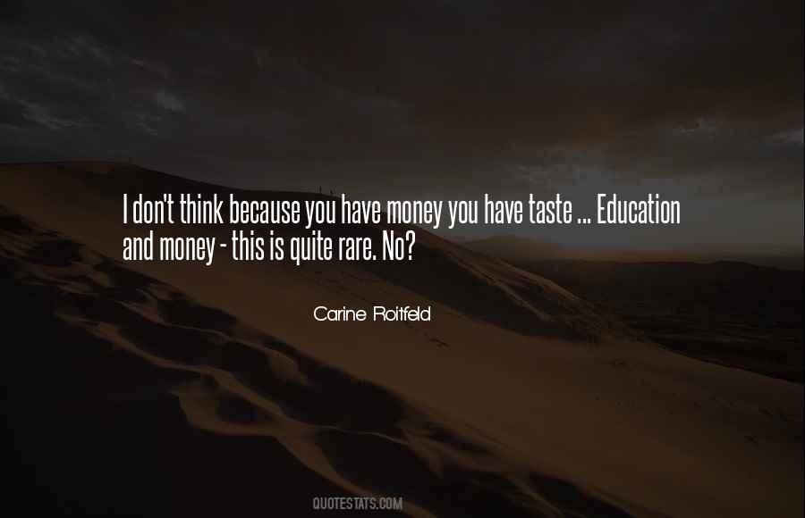 Quotes About Education And Money #855347