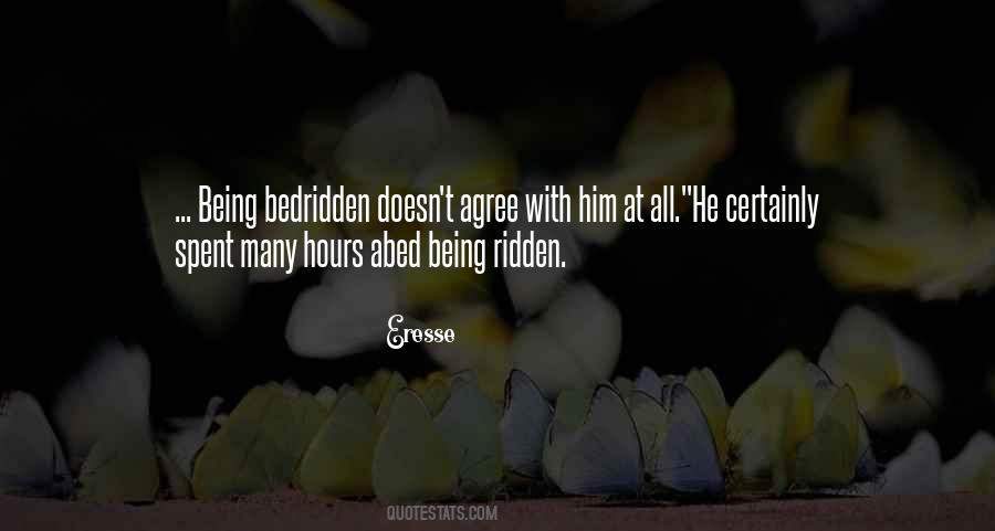 Quotes About Being Bedridden #28740