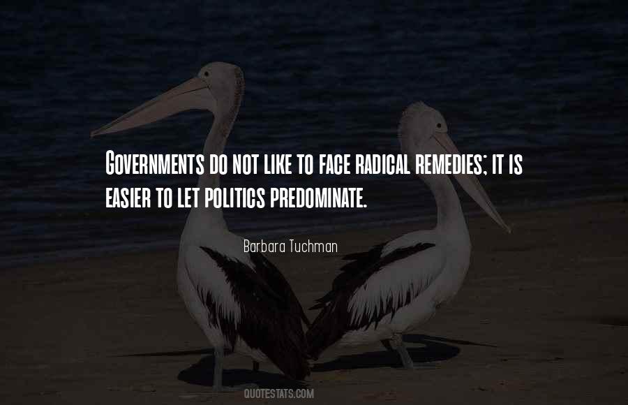 Radical Politics Quotes #1707789