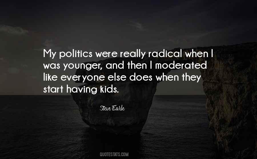 Radical Politics Quotes #979483