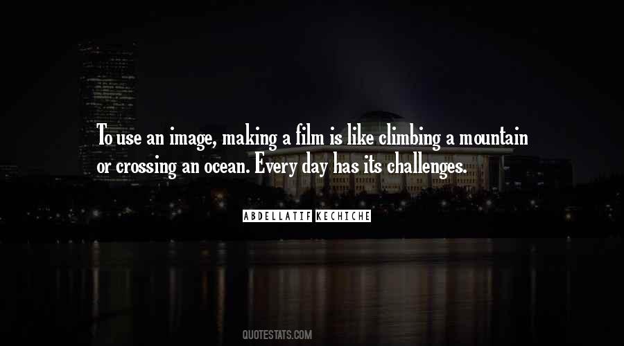 Quotes About Climbing A Mountain #277058