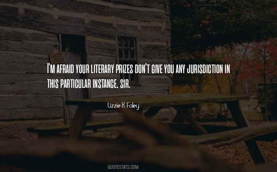 Quotes About Literary Prizes #1845806