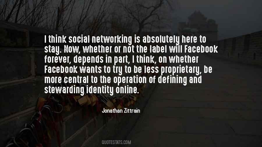 Quotes About Social Networking #1076044