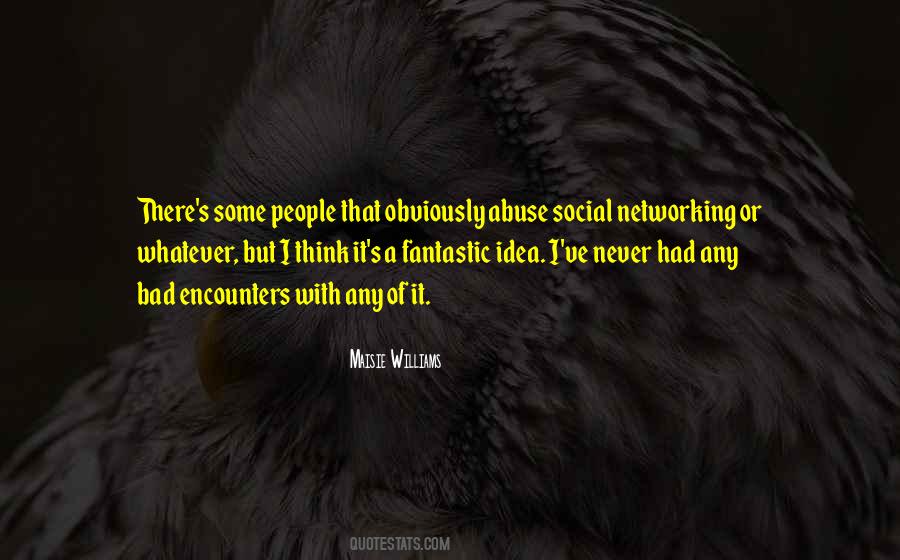 Quotes About Social Networking #1418217