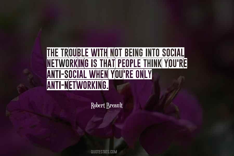 Quotes About Social Networking #1653630