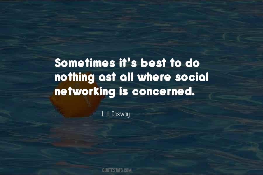 Quotes About Social Networking #1817384