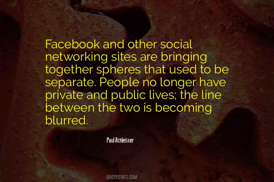 Quotes About Social Networking #1826245