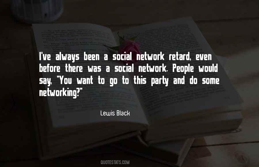 Quotes About Social Networking #3318