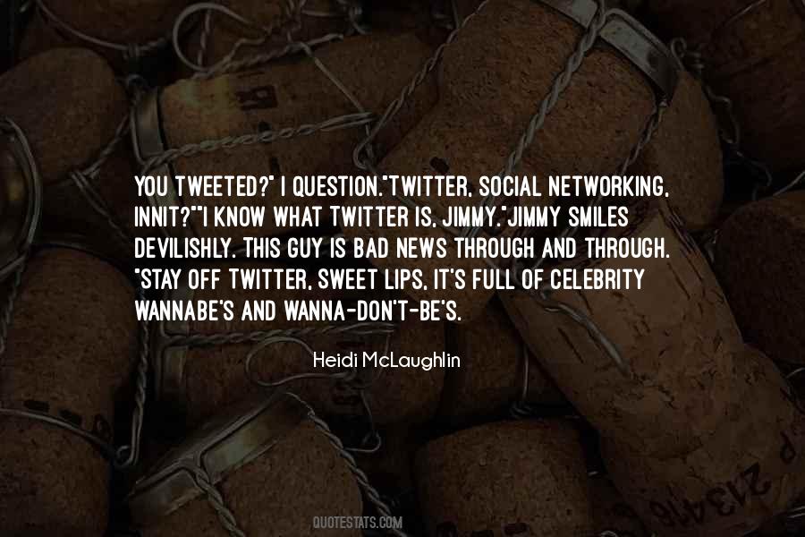 Quotes About Social Networking #595302