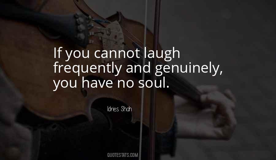 Quotes About No Soul #1627889