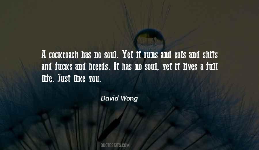 Quotes About No Soul #370191