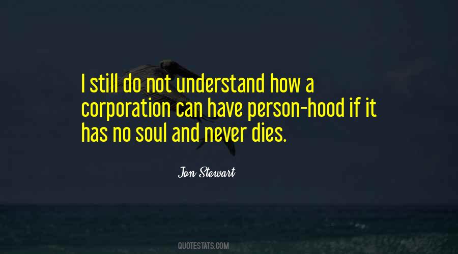 Quotes About No Soul #410082