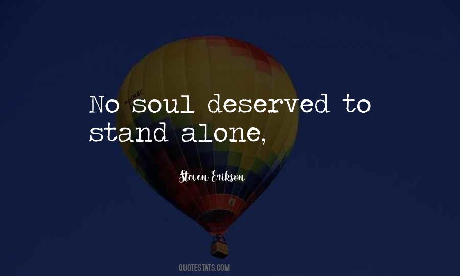 Quotes About No Soul #817201