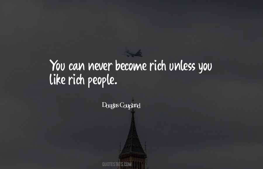 Quotes About Become Rich #232326