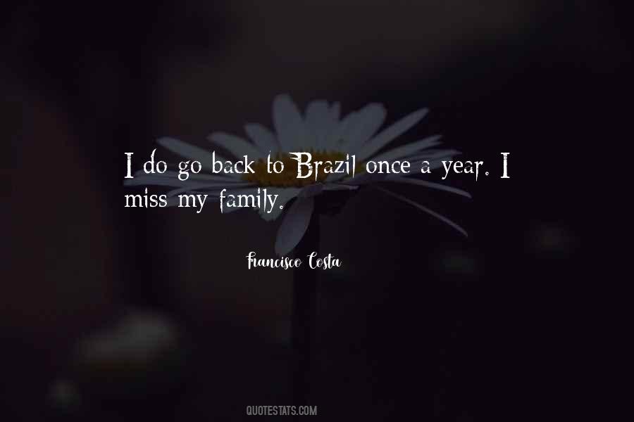 Quotes About I Miss My Family #138205