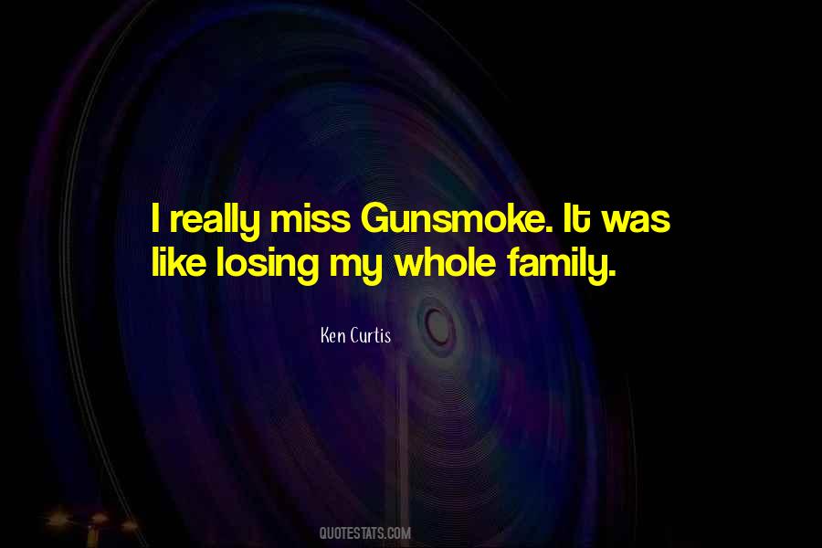 Quotes About I Miss My Family #1614302