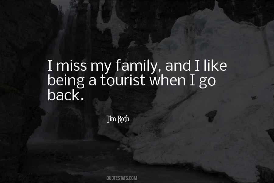 Quotes About I Miss My Family #1766499