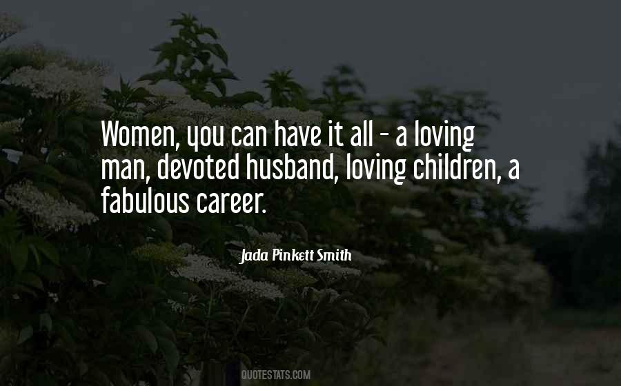 Quotes About A Loving Man #1787292